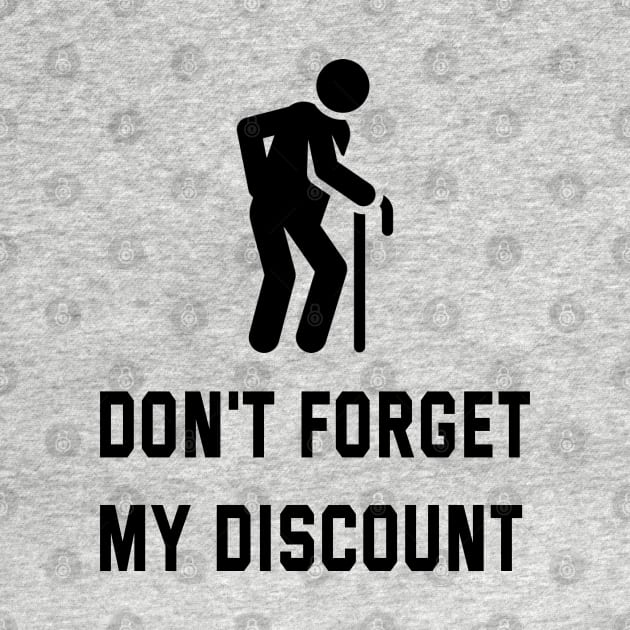 Don't Forget My Discount by ArtfulDesign
